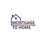 Mortgage to Home